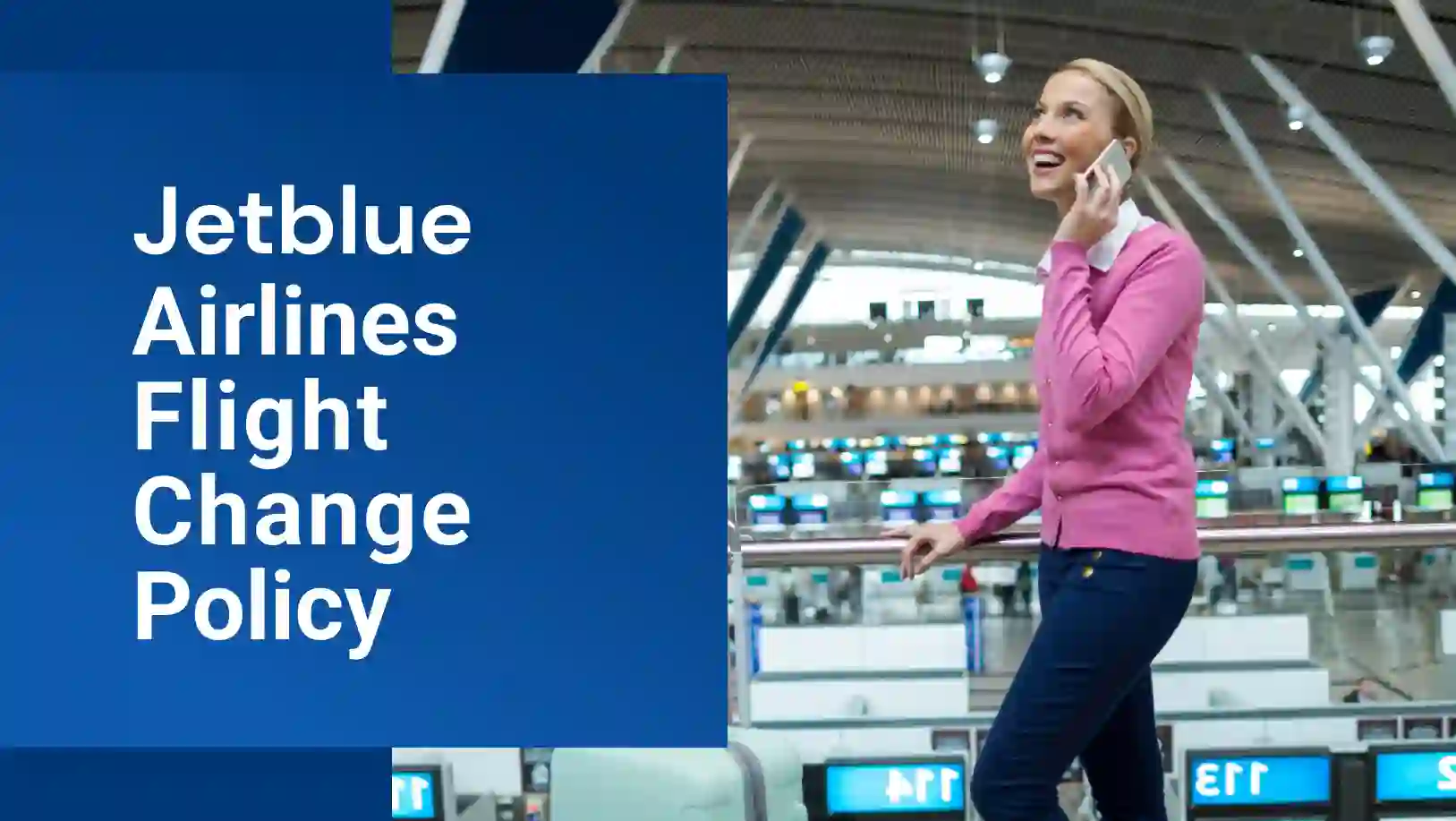 JetBlue Airlines Flight Change Policy online